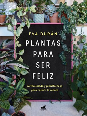 cover image of Plantas para ser feliz